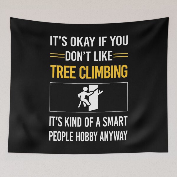 Item preview, Funny Smart People Tree Climbing Climber designed and sold by jiggleterrified.