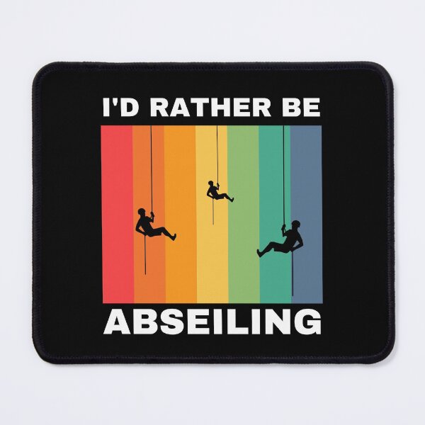 Item preview, I'd Rather Be Abseiling designed and sold by Crafty-Mornings.