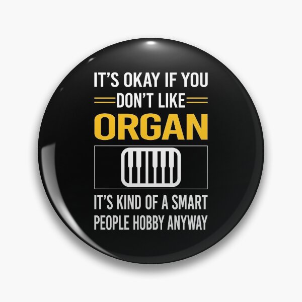 Item preview, Funny Smart People Organ Organist designed and sold by RandalDavis.