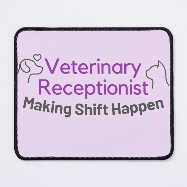 Item preview, Veterinary Receptionist Making Shift Happen Purple designed and sold by JDWCreations.