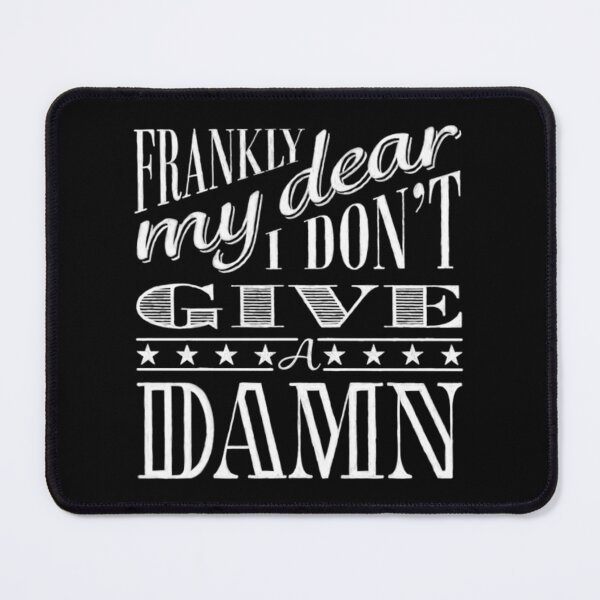 Item preview, Frankly my dear... designed and sold by adoslavduse.