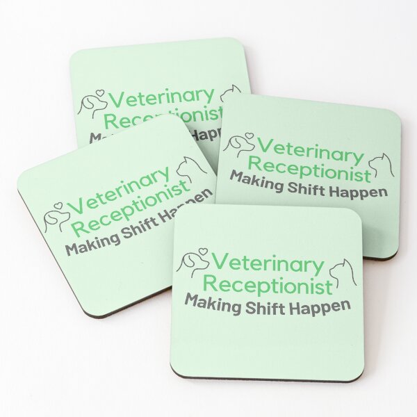 Item preview, Veterinary Receptionist Making Shift Happen Green designed and sold by JDWCreations.