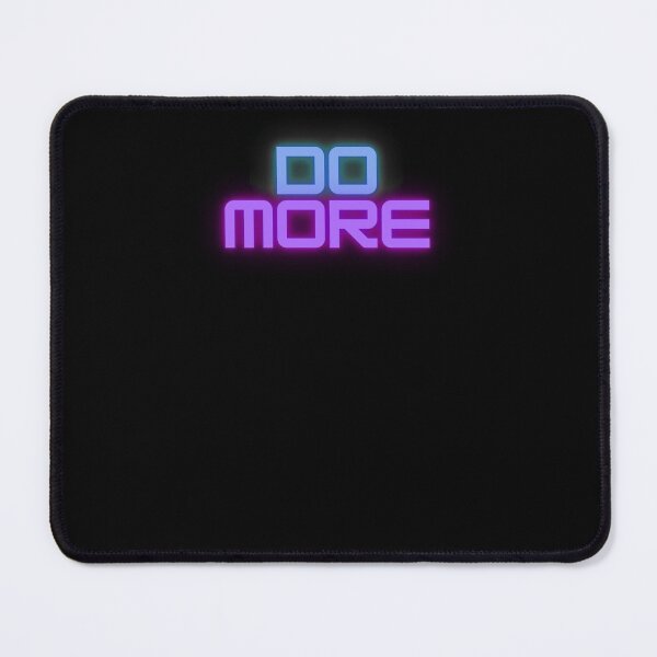 Item preview, Do More designed and sold by DARKWAYER.