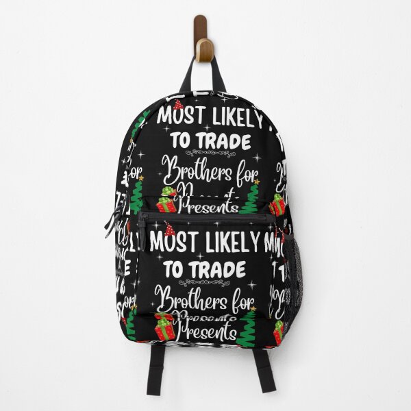 Item preview, Most likely to trade Brothers for presents, Funny family Christmas designed and sold by Mimo & Co..
