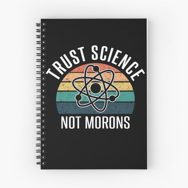 Item preview, Trust Science Not Morons designed and sold by Polyxz.