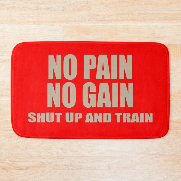 Item preview, NO PAIN NO GAIN SHUT UP AND TRAIN designed and sold by bestiny123.