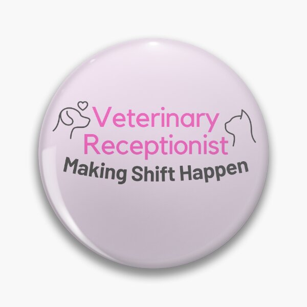 Item preview, Veterinary Receptionist Making Shift Happen Pink designed and sold by JDWCreations.
