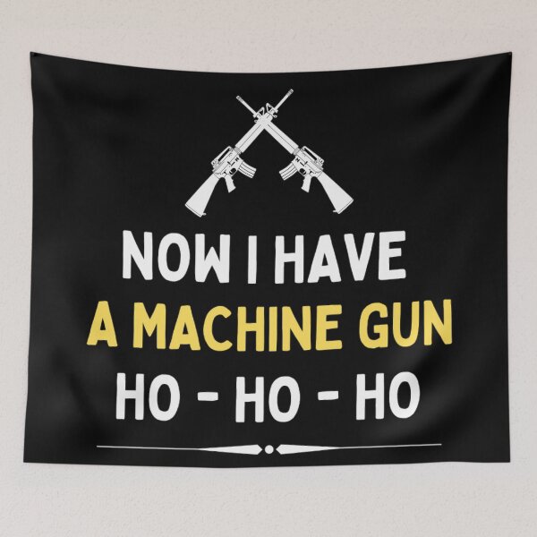 Item preview, Now I Have A Machine Gun Ho Ho Ho Funny Quotes Christmas Sweatshirt  designed and sold by chetan786.