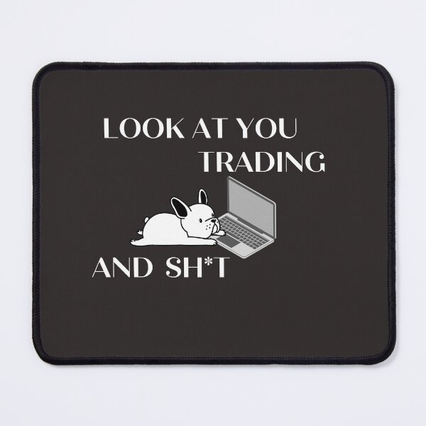 Item preview, Look at you- Funny – Dog lover - Unique gift for stock market, crypto, options trader, forex traders and day traders designed and sold by TradingTeesKids.