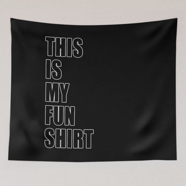 Item preview, This Is My Fun Shirt Funny Motivational Demotivational Dad Joke designed and sold by Jason Gilbert.