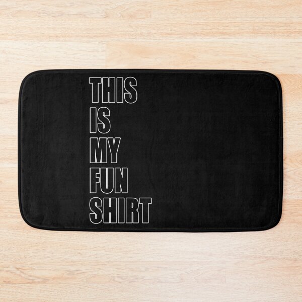 Item preview, This Is My Fun Shirt Funny Motivational Demotivational Dad Joke designed and sold by Jason Gilbert.