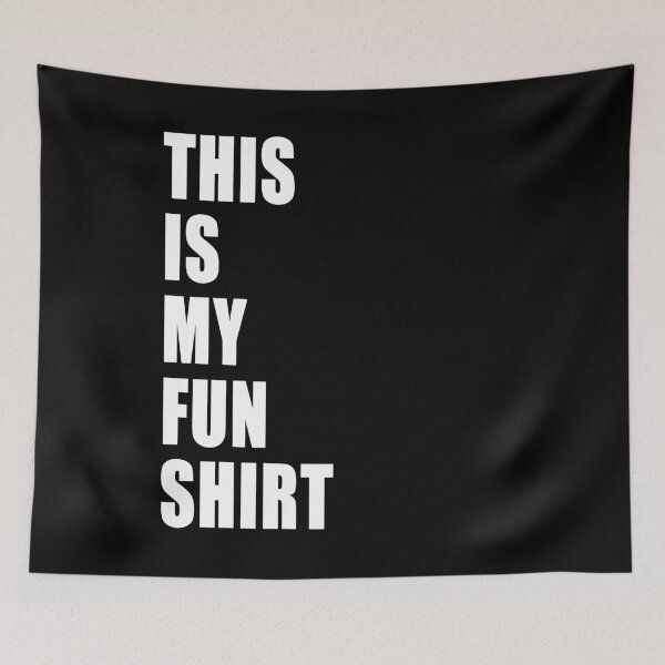 Item preview, This Is My Fun Shirt Funny Motivational Demotivational Dad Joke designed and sold by Jason Gilbert.