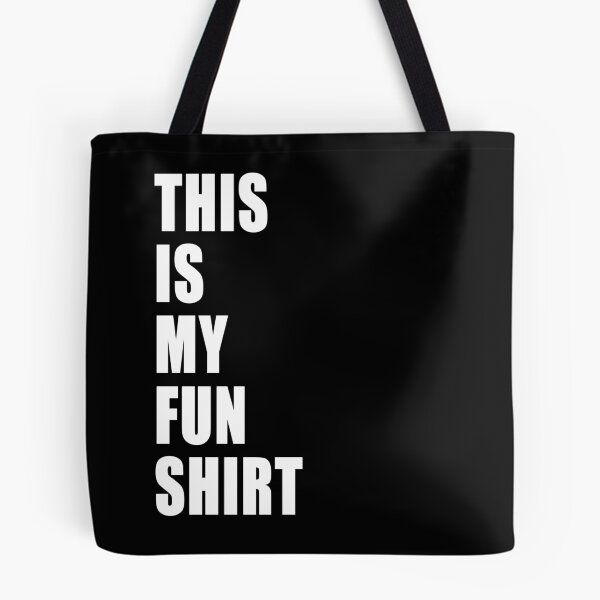 Item preview, This Is My Fun Shirt Funny Motivational Demotivational Dad Joke designed and sold by Jason Gilbert.