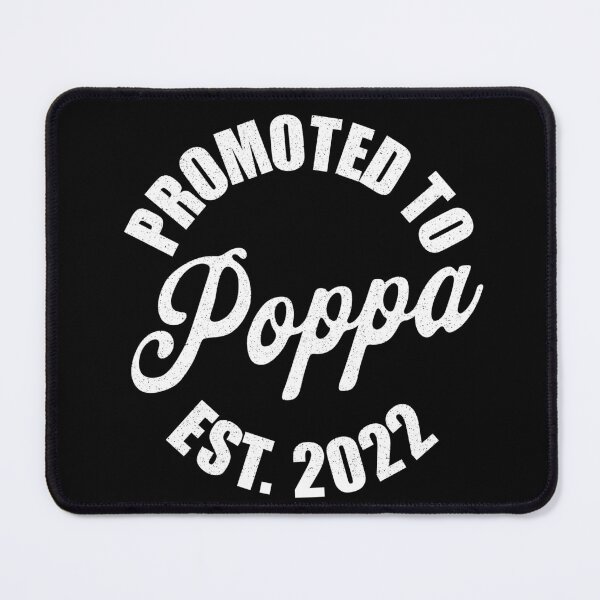 Item preview, 2022 promoted to Poppa new dad designed and sold by RoguePixel.