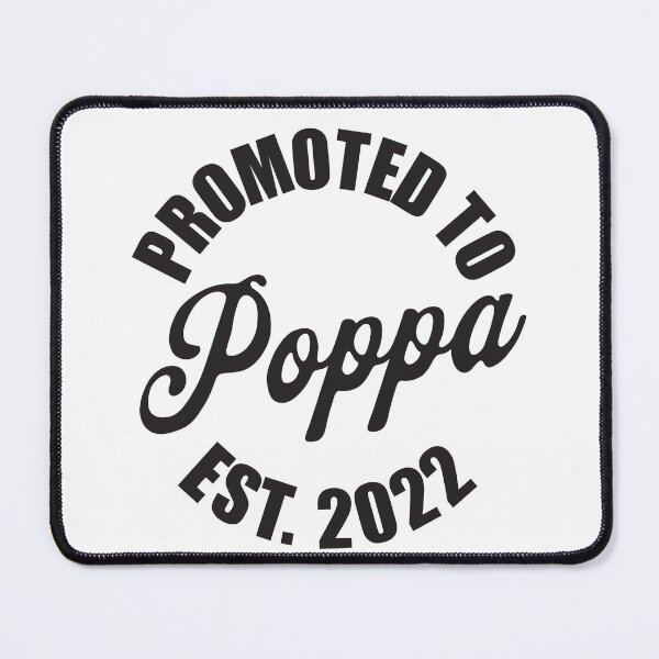 Item preview, 2022 promoted to Poppa new dad designed and sold by RoguePixel.