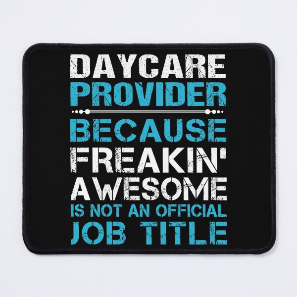 Item preview, Daycare Provider T Shirt - Freaking Awesome Job Gift Item Tee designed and sold by oetate4774.