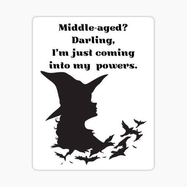 Coming into my powers Sticker