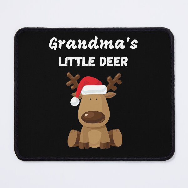 Item preview, Grandma's Little Deer, Cute Reindeer, white text designed and sold by JRice66.