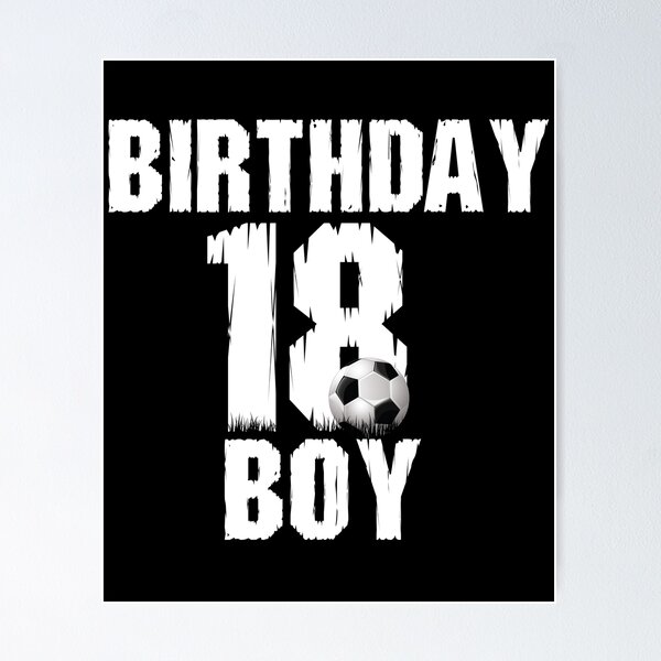Item preview, Soccer Birthday 18 boy designed and sold by mahamodulrony.