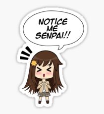 Chibi Anime Girl says Notice Me Senpai! Sticker