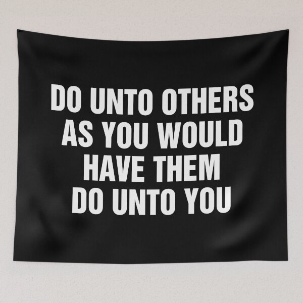 Item preview, Do Unto Others As You Would Have Them Do Unto You designed and sold by allysmar.