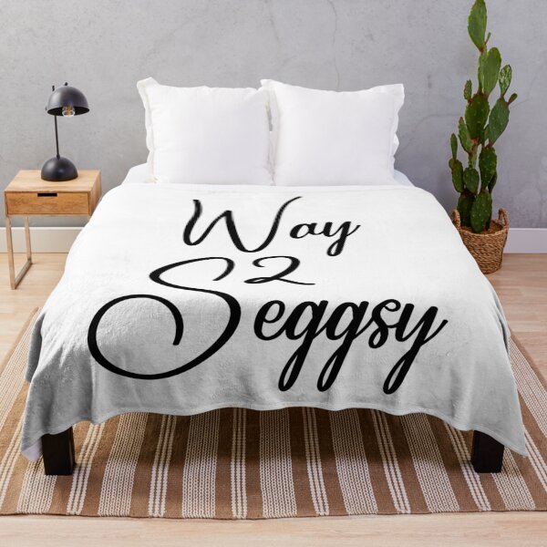 Item preview, Way 2 Seggsy (Black Lettering) designed and sold by Wheeler-Styl3.