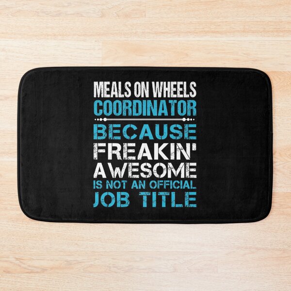 Item preview, Meals On Wheels Coordinator T Shirt - Freaking Awesome Job Gift Item Tee designed and sold by oetate4774.