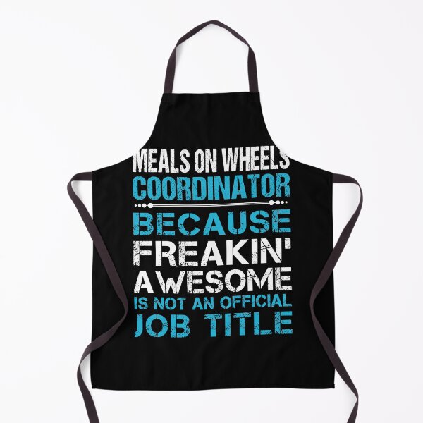Item preview, Meals On Wheels Coordinator T Shirt - Freaking Awesome Job Gift Item Tee designed and sold by oetate4774.
