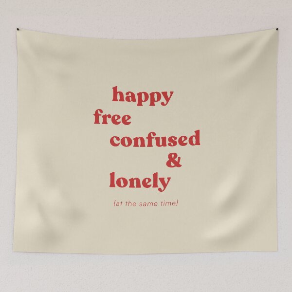 Item preview, Happy, Free, Confused, & Lonely designed and sold by captainbunnyy.