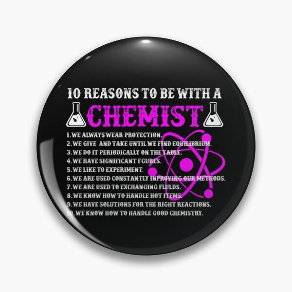 Item preview, 10 Reasons To Be With A Chemist  designed and sold by aryagiri.