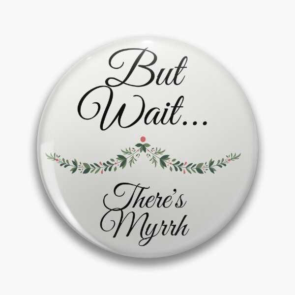 Item preview, But Wait...There's Myrrh designed and sold by vsmusicfreak.