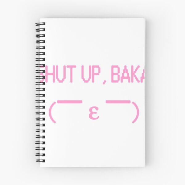 Item preview, Shut up baka! designed and sold by Kawabijutsu21.
