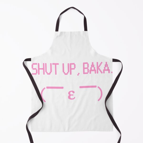 Item preview, Shut up baka! designed and sold by Kawabijutsu21.