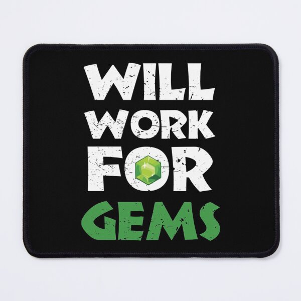 Item preview, Will Work for Gems Gift For Royale Gamers designed and sold by Borekturecek.
