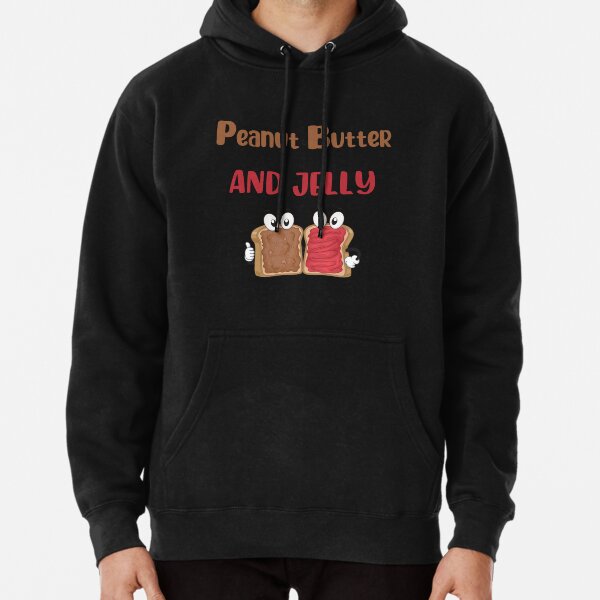 Peanut butter outlet and jelly sweatshirts