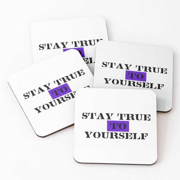 Item preview, Stay true to yourself. designed and sold by smsm4.