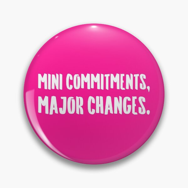 Item preview, Mini Commitments, Major Changes. | Life | Quotes | Hot Pink designed and sold by Wintre2.