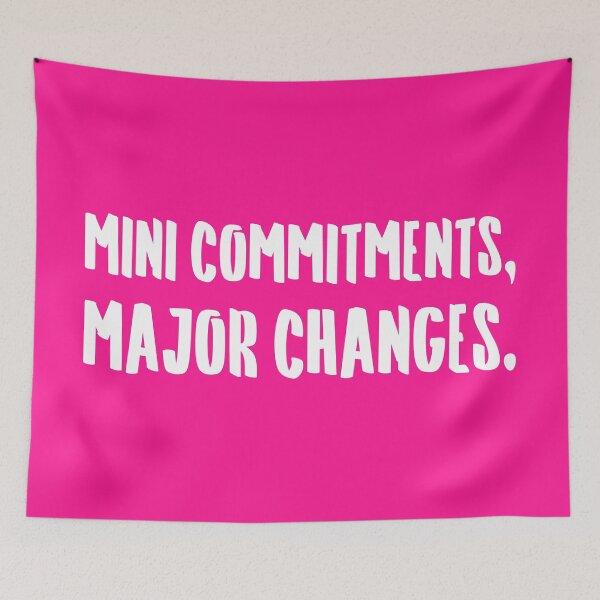 Item preview, Mini Commitments, Major Changes. | Life | Quotes | Hot Pink designed and sold by Wintre2.