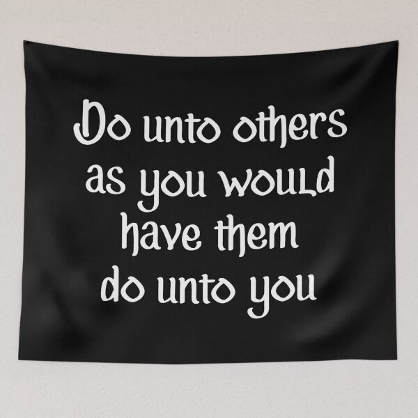 Item preview, Do Unto Others As You Would Have Them Do Unto You designed and sold by allysmar.
