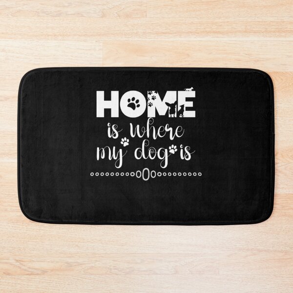 Item preview, Home is where my Dog is designed and sold by Peter Stawicki.