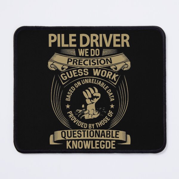 Item preview, Pile Driver T Shirt - We Do Precision Job Gift Item Tee designed and sold by smueller39.