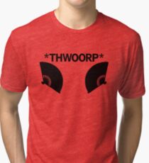 *THWOORP* Fans Tri-blend T-Shirt