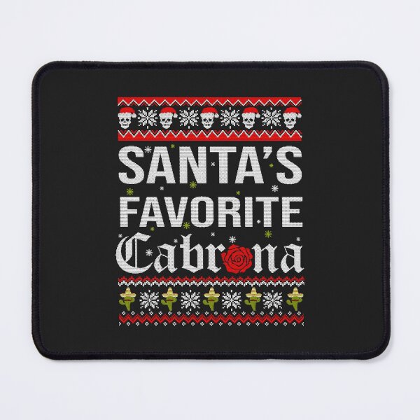 Item preview, Santa's Favorite Cabrona Funny Mexican Ugly Xmas Party Gift  designed and sold by AnitaJGreenspan.