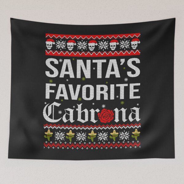 Item preview, Santa's Favorite Cabrona Funny Mexican Ugly Xmas Party Gift  designed and sold by AnitaJGreenspan.