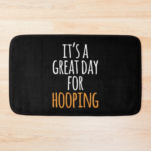 Item preview, It's a Great Day for Hooping designed and sold by kindxinn.