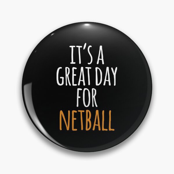 Item preview, It's a Great Day for Netball designed and sold by kindxinn.