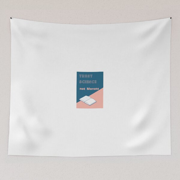 Item preview, Trust Science not morons. designed and sold by Designspot2020.