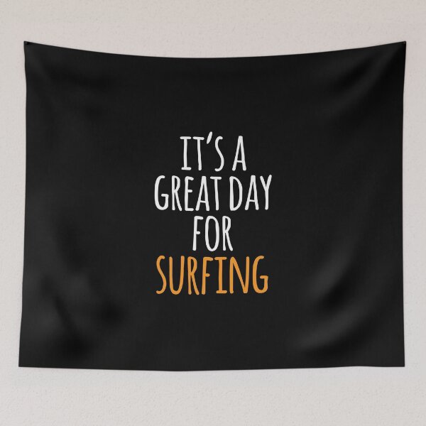 Item preview, It's a Great Day for Surfing designed and sold by kindxinn.