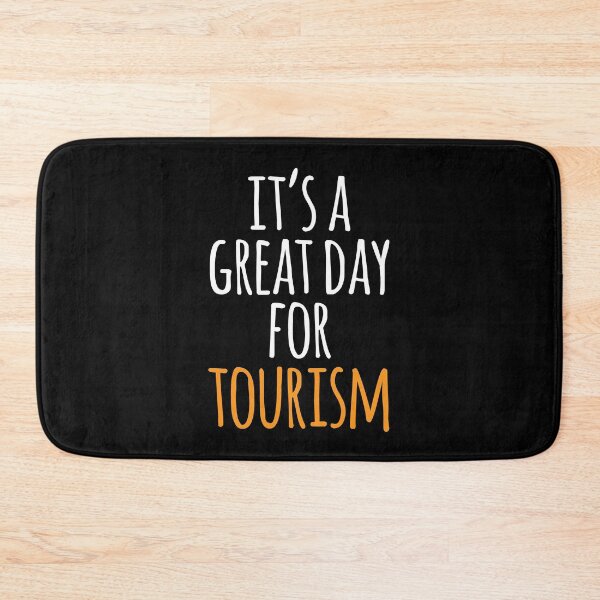 Item preview, It's a Great Day for Tourism designed and sold by kindxinn.