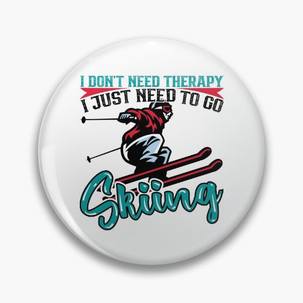 Item preview, I Just Need To Go Skiing | Funny Winter Extreme Sports Skiing Quote designed and sold by thecooltable.